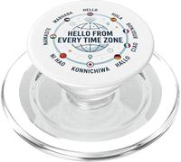 Hello From Every Time Zone World Traveler PopSockets PopGrip for MagSafe