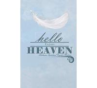 Hello from Heaven