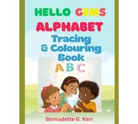 HELLO GEMS: Alphabet and Tracing Colouring Book
