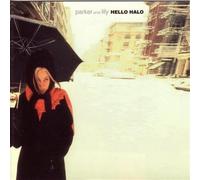 Hello Halo By Parker and Lily (2002-01-07)