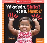 Hello, Hands! (Bilingual Navajo & English) (Barefoot Bilinguals)