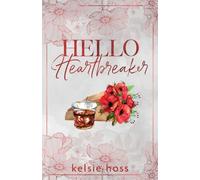 Hello Heartbreaker by Kelsie Hoss (2023, Trade Paperback)