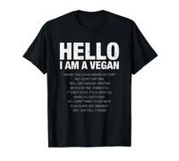 Hello I Am A Vegan Shirt Funny Quote Gift for Vegans T-Shirt