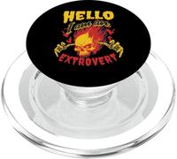 HELLO I AM AN EXTROVERT Funny Personality Types PopSockets PopGrip for MagSafe