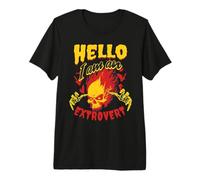 Hello I AM an EXTROVERT Funny Personality Types Premium T-Shirt