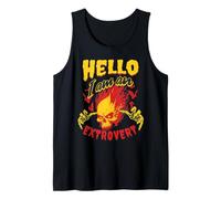 Hello I AM an EXTROVERT Funny Personality Types Tank Top