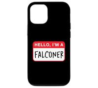 Hello, I’m a Falconer - Funny Case for iPhone 12/12 Pro