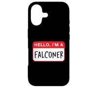 Hello, I’m a Falconer - Funny Case for iPhone 17