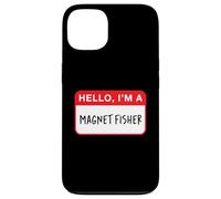 Hello, I’m a Magnet Fisher - Funny Case for iPhone 13
