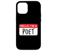Hello, I’m a Poet - Funny Case for iPhone 12/12 Pro