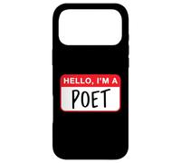 Hello, I’m a Poet - Funny Case for iPhone 17 Pro Max