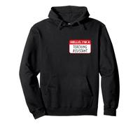 Hello, I’m a Teaching Assistant - Funny Pullover Hoodie