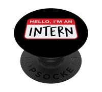 Hello, I’m an Intern - Funny PopSockets Adhesive PopGrip