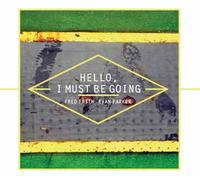 Hello, I Must Be Going