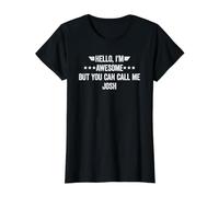 Hello I'm Awesome But You Can Call Me Josh Value Graphic T-Shirt, Women, Black, L