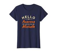 Hello I'm Awesome Call Me Michelle Name Personalized T-Shirt, Women, Navy Blue, Medium