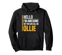 Hello I'm Awesome Call Me Ollie Funny Yellow Name Pullover Hoodie