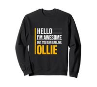 Hello I'm Awesome Call Me Ollie Funny Yellow Name Sweatshirt