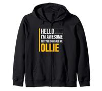 Hello I'm Awesome Call Me Ollie Funny Yellow Name Zip Hoodie