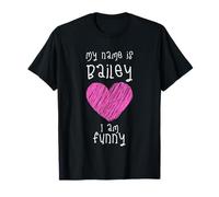 Hello I'm Bailey Funny Slogan Outfit for Toddlers and Baby T-Shirt