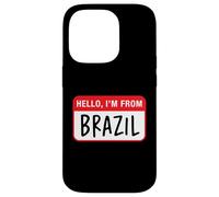 Hello, I'm From Brazil Case for iPhone 14 Pro