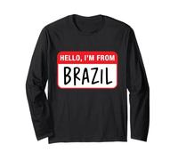 Hello, I'm from Brazil Long Sleeve T-Shirt