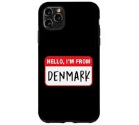 Hello, I'm From Denmark Case for iPhone 11 Pro Max