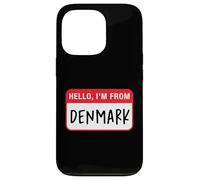 Hello, I'm From Denmark Case for iPhone 13 Pro