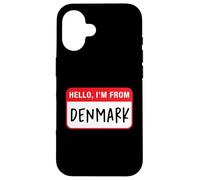 Hello, I'm From Denmark Case for iPhone 16