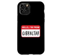 Hello, I'm From Gibraltar Case for iPhone 11 Pro