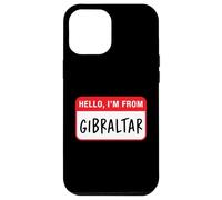 Hello, I'm From Gibraltar Case for iPhone 12 Pro Max