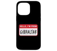 Hello, I'm From Gibraltar Case for iPhone 14 Pro Max