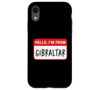 Hello, I'm From Gibraltar Case for iPhone XR