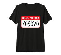 Hello, I'm from Kosovo Premium T-Shirt