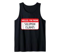 Hello, I'm from Solomon Islands Tank Top