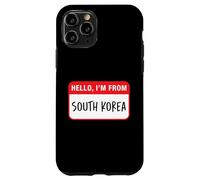 Hello, I'm From South Korea Case for iPhone 11 Pro