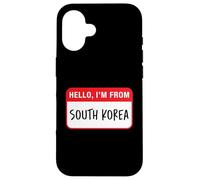 Hello, I'm From South Korea Case for iPhone 16