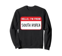 Hello, I'm From South Korea Sweatshirt