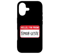 Hello, I'm From Timor-Leste Case for iPhone 17