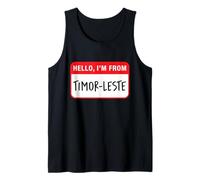 Hello, I'm from Timor-Leste Tank Top