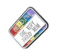 Hello I'm One Very Proud Mom LGBTQ+ Love is Love Metal Enamel Pin Support Understanding & Acceptance Mum Mother Parent Badge LGBT