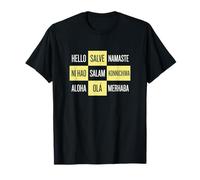 Hello in Many Languages World Peace Unity Global Traveler T-Shirt