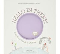 Hello in There!: A Big Sister's Book of Waiting (Growing Hearts)