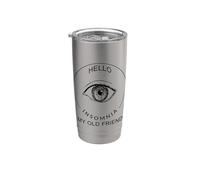 Hello Insomnia My Old Friend Stainless Steel Insulated Tumbler