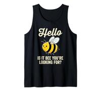 Hello is It Bee You're Looking for Funny Beekeeper Nature Tank Top