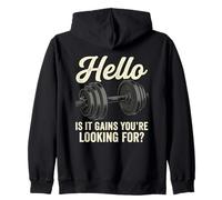 Hello Is It Gains You're Looking For Funny Gym Workout Zip Hoodie