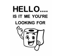 Hello is It Me You're Looking for - Bog Roll Funny Decal - Die Cut Vinyl Decal for Cars, Trucks, Motorcycles, Vans, Laptops, ToolBoxes, Windows, Mobiles, etc (5x5, Lime Holographic)