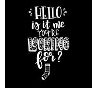 Hello is it me You're Looking for ？ Vinyl Wall Stickers 54.4x95.2cm Equipped with Transfer Film kit White