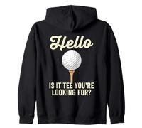 Hello Is It Tee You're Looking For Funny Golf Pun Golfer Zip Hoodie
