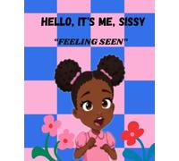 "Hello, It's Me, Sissy"